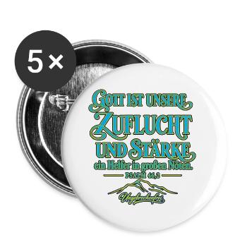 Gott ist unsere Zuflucht und Stärke-Psalm 46,2 - Buttons groß 56 mm (5er Pack) - Weiß - Vorne