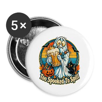 Halloween Geist Too Spooked To Spill Retro-Sonne - Buttons groß 56 mm (5er Pack) - Weiß - Vorne