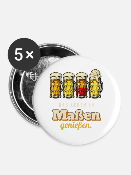 Das Leben in Maßen genießen - Buttons groß 56 mm (5er Pack) - Weiß