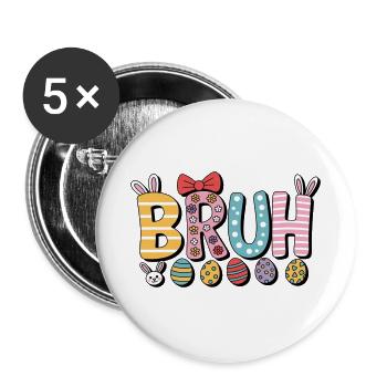 Bruh Ostern - Buttons groß 56 mm (5er Pack) - Weiß - Vorne