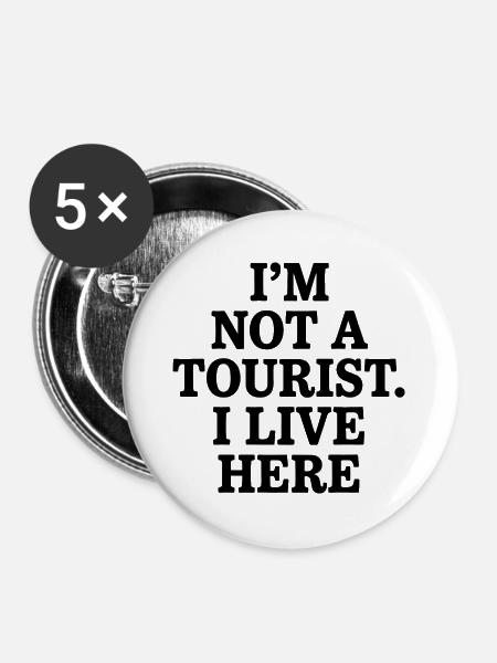 Not a Tourist - Buttons groß 56 mm (5er Pack) - Weiß