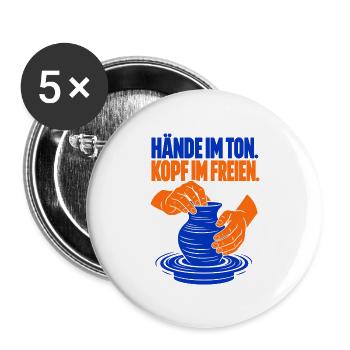 Hände im Ton. Kopf im Freien. – Töpfern - Buttons groß 56 mm (5er Pack) - Weiß - Vorne