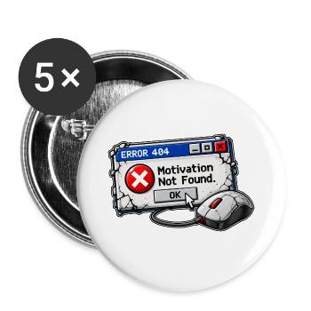Error 404 Motivation Not Found Gamer - Buttons groß 56 mm (5er Pack) - Weiß - Vorne
