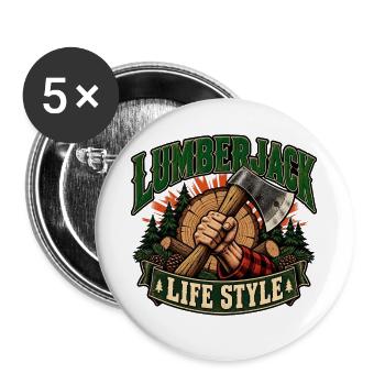 Lebensstil eines Holzfällers - Buttons groß 56 mm (5er Pack) - Weiß - Vorne