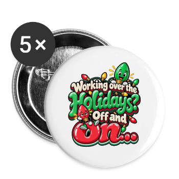 Feiertagsarbeit: Aus und An - Buttons groß 56 mm (5er Pack) - Weiß - Vorne