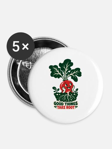 Gute Dinge Wachsen Wurzeln - Buttons groß 56 mm (5er Pack) - Weiß