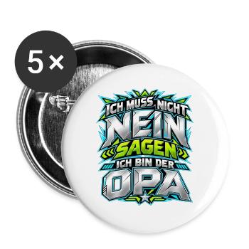Opa muss nicht Nein sagen – Spruch - Buttons groß 56 mm (5er Pack) - Weiß - Vorne