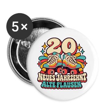 20 Geburtstag – Neues Jahrzehnt, alte Flausen - Buttons groß 56 mm (5er Pack) - Weiß - Vorne