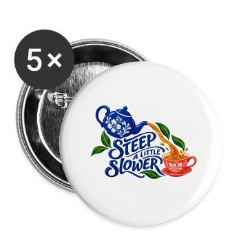 Etwas langsamer ziehen: Tee - Buttons groß 56 mm (5er Pack) - Weiß - Vorne
