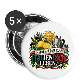 Heute auf dem Plan: Italienisch leben. - Buttons groß 56 mm (5er Pack) - Weiß - Vorne