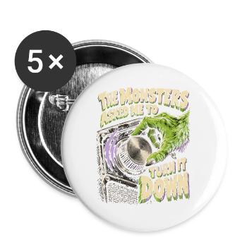 Psychobilly The Monsters Asked Me To Turn It Down - Buttons groß 56 mm (5er Pack) - Weiß - Vorne