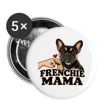 FRENCHIE MAMA – Französische Bulldogge - Buttons groß 56 mm (5er Pack) - Weiß - Vorne