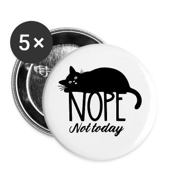 Nope not today cat  - Buttons groß 56 mm (5er Pack) - Weiß - Vorne