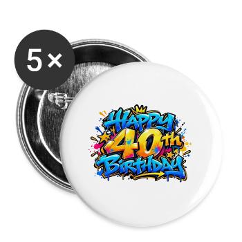 Herzlichen Glückwunsch zum 40. Geburtstag Blue Graffiti: Legend Mode AN - Buttons groß 56 mm (5er Pack) - Weiß - Vorne