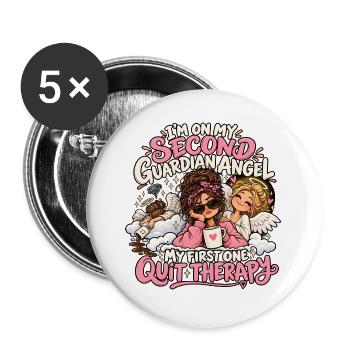 Ich bin in meiner zweiten Schutzengel-Therapie - Buttons groß 56 mm (5er Pack) - Weiß - Vorne