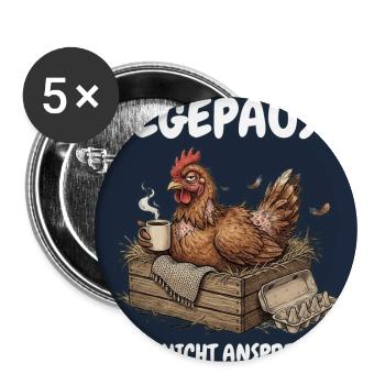 Legepause – Bitte nicht ansprechen Huhn - Buttons groß 56 mm (5er Pack) - Weiß - Vorne