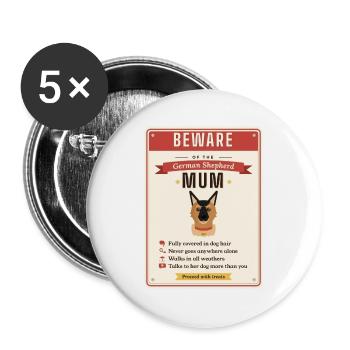 Hüte dich gegen Deutsche Schäferhund-Mama Lustige Hunde-Mama Geschenk - Buttons groß 56 mm (5er Pack) - Weiß - Vorne