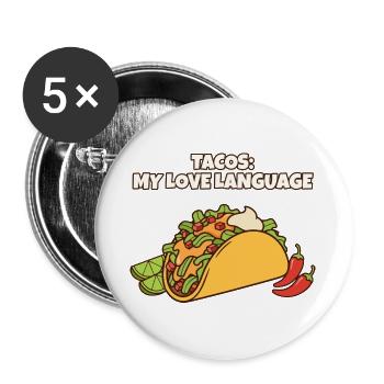 Tacos Meine Liebessprache Lustiger Taco-Foodie - Buttons groß 56 mm (5er Pack) - Weiß - Vorne
