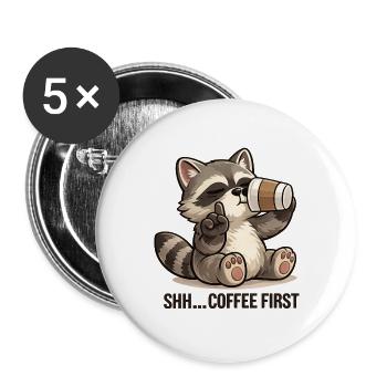 Waschbär mit Kaffee für Morgenmuffel - Buttons groß 56 mm (5er Pack) - Weiß - Vorne