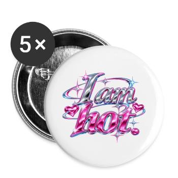 I am hot Glitzer Pink Schriftdesign - Buttons groß 56 mm (5er Pack) - Weiß - Vorne