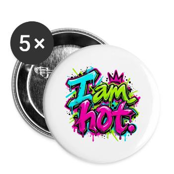Ich bin heiß Neon Graffiti - Buttons groß 56 mm (5er Pack) - Weiß - Vorne
