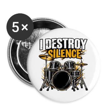 I Destroy Silence Schlagzeuger Funny Rock Band - Buttons groß 56 mm (5er Pack) - Weiß - Vorne