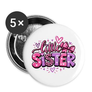 Little Sister - Kleine Schwester - Geschwister - Buttons groß 56 mm (5er Pack) - Weiß - Vorne
