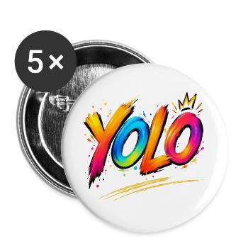 YOLO you only live once -  Farbenrausch Graffiti - Buttons groß 56 mm (5er Pack) - Weiß - Vorne