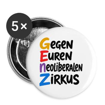 GenZ – Gegen Euren Neoliberalen Zirkus - Buttons groß 56 mm (5er Pack) - Weiß - Vorne
