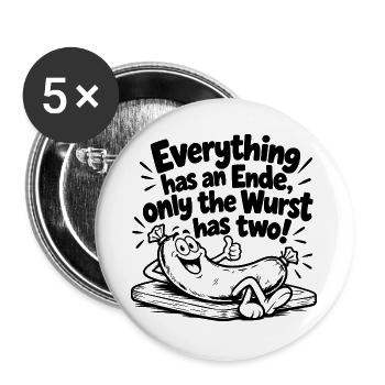 Lustiger Denglisch Spruch Everything has an Ende - Buttons groß 56 mm (5er Pack) - Weiß - Vorne