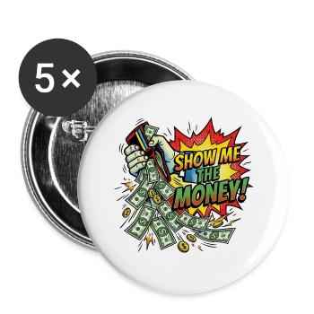Show_me_the_money - Buttons groß 56 mm (5er Pack) - Weiß - Vorne