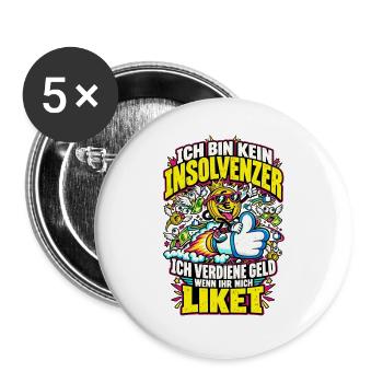 Ich bin kein Insolvenz – Geld verdienen Like - Buttons groß 56 mm (5er Pack) - Weiß - Vorne