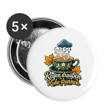 Tee Shirt für Regentage mit Spruch Regen draußen  - Buttons groß 56 mm (5er Pack) - Weiß - Vorne