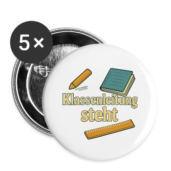 Geschenk für die erste eigene Klassenleitung - Buttons groß 56 mm (5er Pack) - Weiß - Vorne