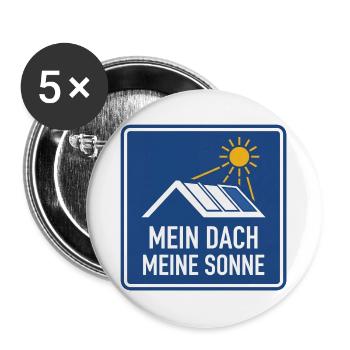 Solaranlage Spruch Mein Dach meine Sonne - Buttons groß 56 mm (5er Pack) - Weiß - Vorne