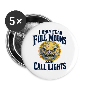 I Only Fear Full Moons Pflege Nachtschicht - Buttons groß 56 mm (5er Pack) - Weiß - Vorne
