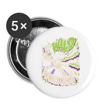 Psychobilly Punkrock Too Wild For The Mainstream - Buttons groß 56 mm (5er Pack) - Weiß - Vorne