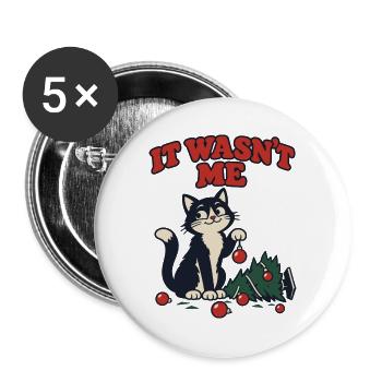 Es war nicht meine Katze, die den Weihnachtsbaum umgeworfen hat - Buttons groß 56 mm (5er Pack) - Weiß - Vorne