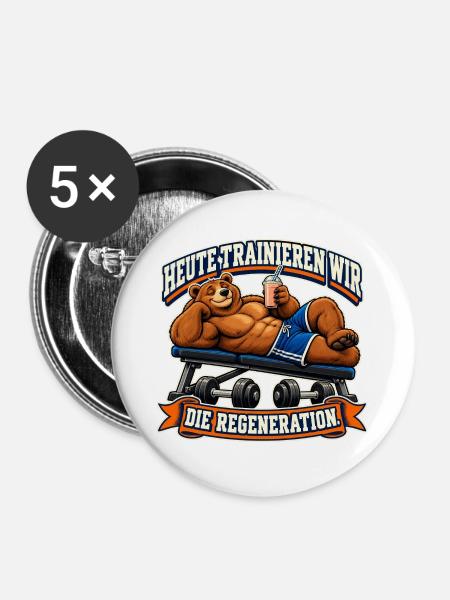 Regeneration ist auch Training - Buttons groß 56 mm (5er Pack) - Weiß