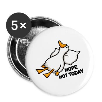 Nope Not Today – Lustige Ente mit Humor - Buttons groß 56 mm (5er Pack) - Weiß - Vorne