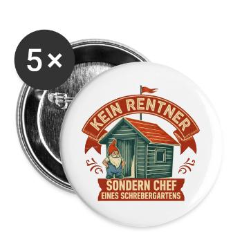 Kein Rentner Schrebergartenchef - Buttons groß 56 mm (5er Pack) - Weiß - Vorne