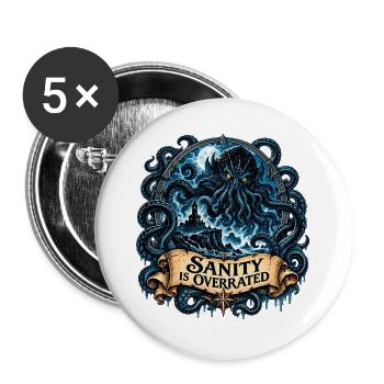 Sanity Is Overrated – Kosmisches Tentakelwesen - Buttons groß 56 mm (5er Pack) - Weiß - Vorne