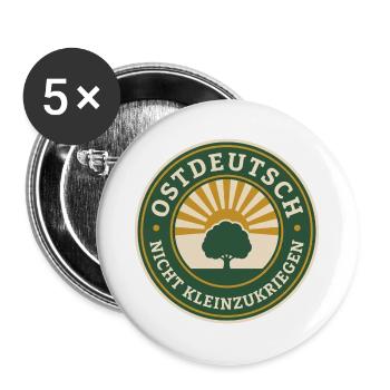 Ostdeutsch und nicht kleinzukriegen Abzeichen - Buttons groß 56 mm (5er Pack) - Weiß - Vorne