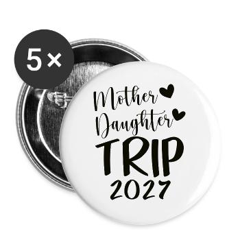 Mother Daughter Trip 2027 Travel - Buttons groß 56 mm (5er Pack) - Weiß - Vorne