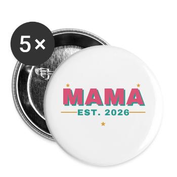 Mama Est. 2026 – Mama seit 2026 - Buttons groß 56 mm (5er Pack) - Weiß - Vorne