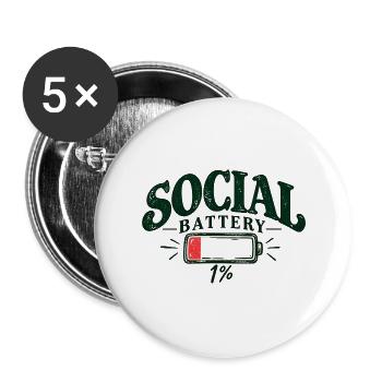 Social Battery 1% – Low Social Energy - Buttons groß 56 mm (5er Pack) - Weiß - Vorne