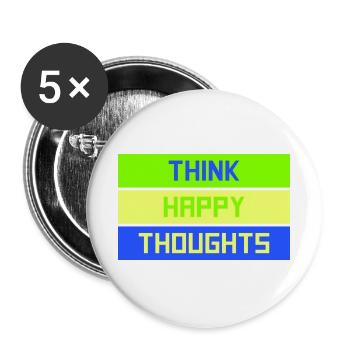 Think Happy Thoughts Frecher Spruch Mit Herz Motiv - Buttons groß 56 mm (5er Pack) - Weiß - Vorne