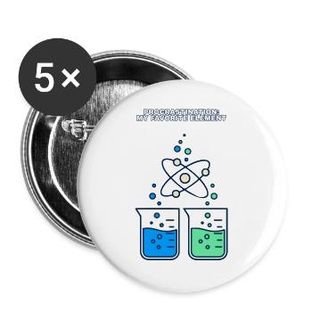 Prokrastination – meine Lieblings-Elementwissenschaft - Buttons groß 56 mm (5er Pack) - Weiß - Vorne