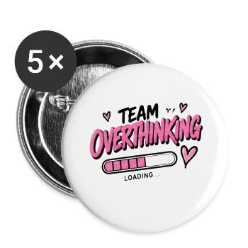 Team Overthinking Loading - Buttons groß 56 mm (5er Pack) - Weiß - Vorne