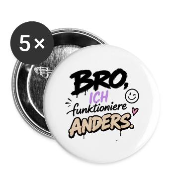 Bro, ich funktioniere anders - Buttons groß 56 mm (5er Pack) - Weiß - Vorne